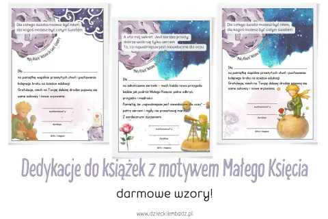 Dedykacje do książek z Małym Księciem. Wzory z cytatami i miejscem na wpisanie imienia, życzeń i podpisu.