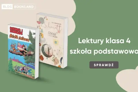 Książki "Kajko i Kokosz. Szkoła latania" oraz "Oskar i Pani Róża" to propozycje lektur do klasy 4 szkoły podstawowej.