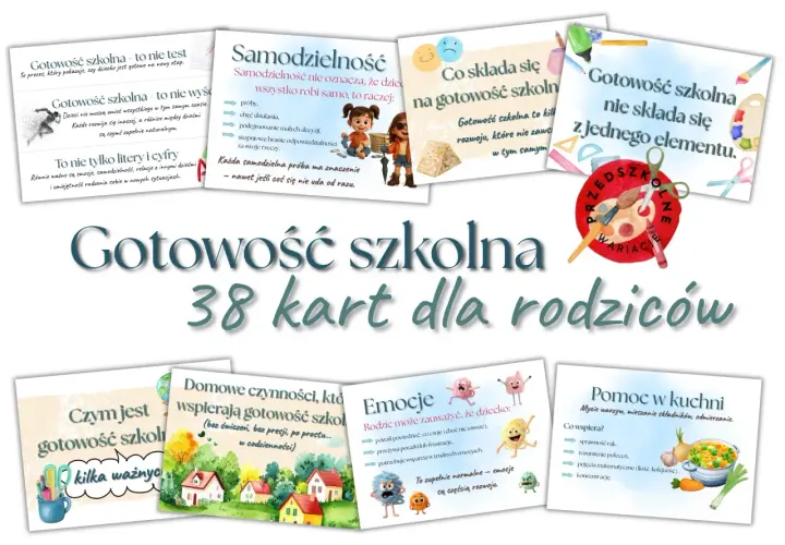 Karty pracy zerówka do wydruku: "Gotowość szkolna - 38 kart dla rodziców". Tematy: samodzielność, emocje, pomoc w kuchni.