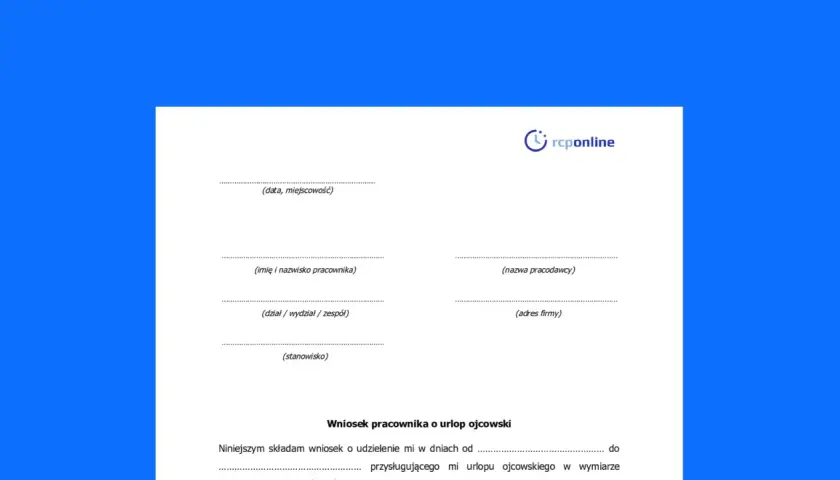 Formularz wniosku o urlop ojcowski. Dokument zawiera pola na dane pracownika, pracodawcy oraz daty planowanego urlopu.
